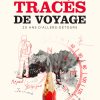 Tracés de voyage (20 ans d'allers-détours)